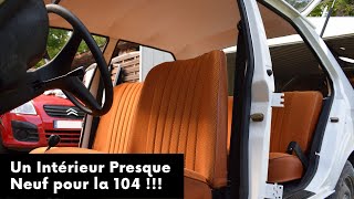 ▶︎ Ep8 Un habitacle presque neuf pour la 104 😊✔ Rénover lintérieur de sa voiture [upl. by Dierolf838]