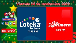 Loteka y la Primera en vivo 🎰 │Viernes 24 de noviembre 2023– 755 PM [upl. by Rombert]