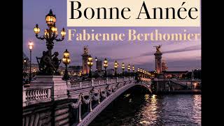 🎄🎄French Poetry🎄 Bonne Année🎄Fabienne Berthomier🎄🎄 [upl. by Inez]