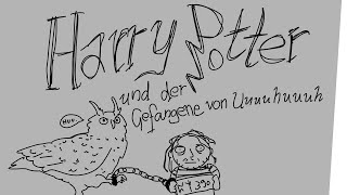 Harry Potter und der Gefangene von Uuuuhuuuh [upl. by Ralaigh]