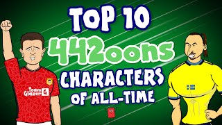 My Top 10 442oons Characters of AllTime [upl. by Tolkan]