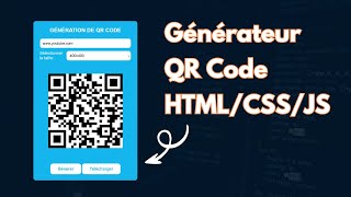 Comment créer un Générateur de QR Code avec HTML CSS et Javascript [upl. by Till]