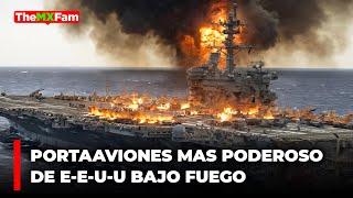 EL PORTAAVIONES MAS PODEROSO DE E3UU BAJO FUEGO en el Mar Rojo  TheMXFam [upl. by Urba358]