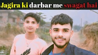 Jagira ki darbar me sabka swagat hai arya entertainment vlogs Jagira [upl. by Brinn]