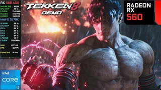 TEKKEN 8 Demo  RX 560 4GB  i5 3570K  16GB Ram [upl. by Evey954]