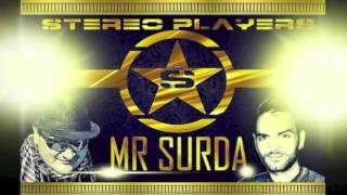 Stereo Players  Mr Surda 2014 A Sad Adio Cover [upl. by Adaner642]