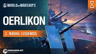 Naval Legends Oerlikon  World of Warships [upl. by Genesa]