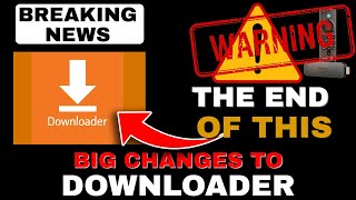 THE END OF DOWNLOADER as we know it DUE TO COPYRIGHT [upl. by Oniram]