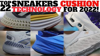 Top 22 Sneaker Cushion Technologies For 2022 [upl. by Leahcim423]