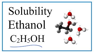 Is C2H5OH Ethanol Soluble or Insoluble in Water [upl. by Tsan337]