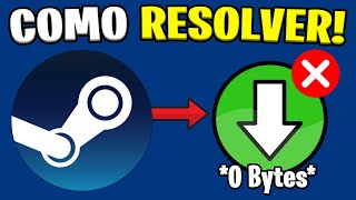 Como RESOLVER Download da Steam Fica em 0 Bytes 2024 [upl. by Lukey]