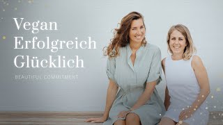 188 Vegan Erfolgreich Glücklich [upl. by Eledoya387]