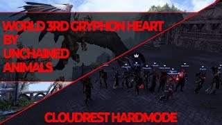 World 3rd Gryphon Heart by Unchained Animals  Cloudrest Hardmode Speedrun NoDeath [upl. by Masson]