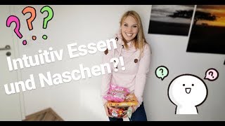 Intuitiv essen und naschen  Meine Meinung [upl. by Eiramalegna]