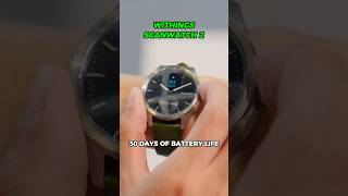 The Withings ScanWatch 2 can last 30 days on a single charge 😮 Withings Scanwatch smartwatch [upl. by Aynna]