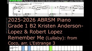 ABRSM Piano 2025  2026 Grade 1 B2 Kristen Anderson Lopez amp Robert Lopez Remember Me Lullaby Coco [upl. by Prebo]