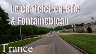 Le ChateletenBrie amp Fontainebleau  Driving French region [upl. by Monro]