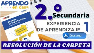 📕RESOLUCIÓN CARPETA DE RECUPERACIÓN APRENDO EN CASA EXPERIENCIA DE APRENDIZAJE 01 2°SECUNDARIA [upl. by Okeim16]