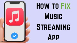 How to Fix Music Streaming App Not Working [upl. by Harts]