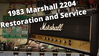 1983 JCM800 Marshall 2204  RESTORATION AND SERVICE [upl. by Kciderf229]