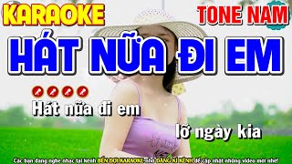 HÁT NỮA ĐI EM Karaoke Nhạc Sống Tone Nam  Karaoke Mai Phạm [upl. by Dillon]