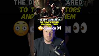 The devil asked three pastors this question😳😱shorts devil story God christian present now [upl. by Vudimir556]