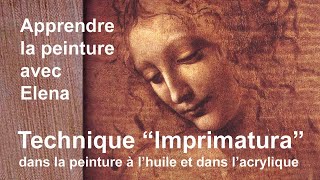 Imprimatura Technique de peinture à lhuile Tutoriel [upl. by Navaj889]