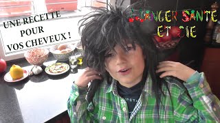 UNE RECETTE FACILE DE CUISINE POUR VOS CHEVEUX [upl. by Cyb]