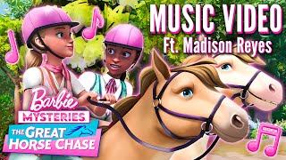 quotWe Ride Togetherquot Ft Madison Reyes Official Music Video Barbie Mysteries The Great Horse Chase [upl. by Ignacius653]