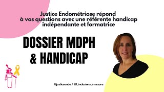 Endométriose comment monter son dossier MDPH  handicap [upl. by Pimbley]