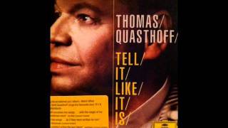 Thomas Quasthoff  I can´t stand the Rain [upl. by Idoux]