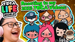 Toca Life World  Reacting to My 2023 Toca Videos [upl. by Pawsner]