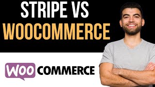 ✅ Stripe vs Woocommerce Payments  Which One is Better Easy Guide [upl. by Acemahs]