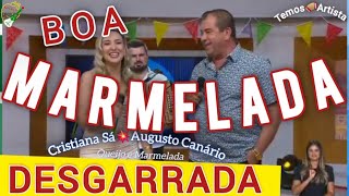 Marmelada Com Fartura 🌶Picante e Brejeira 🎤Desgarrada 👉Cristiana Sá e Augusto Canário Temos Artista [upl. by Torrence]