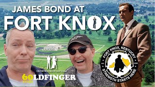 James Bond 007 at FORT KNOX  60 years of GOLDFINGER  Locations then amp now [upl. by Etnohc]