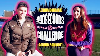 🤔😂 AITANA FACES THE 90SECONDSCHALLENGE  FC BARCELONA [upl. by Aneehc]