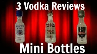 Reviewing Mini Vodka Bottles Smirnoff Burnetts Gilbeys [upl. by Mcnamee]