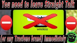 You need to leave Straight Talk or any Tracfone brand immediately [upl. by Aryas]