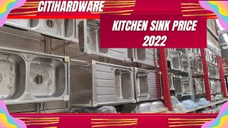 Citihardware Kitchen Sink Prices 2022 [upl. by Idahs26]