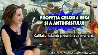 Profetia celor 4 Regi si a Antihristului  Califatul Islamic si dominatia mondiala [upl. by Marylin]