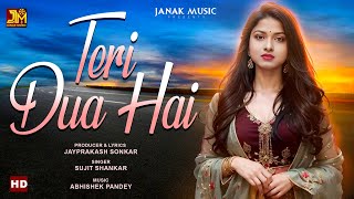 video  Teri Dua Hai  Sujit Shankar  Hindi Song  Romantic Love Sad Song  Heart Touching Song [upl. by Laeria]