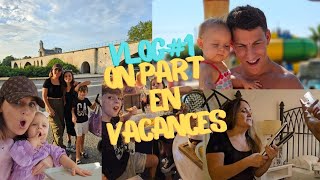 VLOG1  ON PART EN VACANCES⛱️ [upl. by Jacobina]