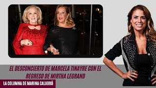 El desconcierto de Marcela Tinayre con el regreso de Mirtha Legrand en la columna de Marina Calabró [upl. by Dlonyer]