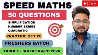 SBI POCLERK 2024  SPEED MATHS  50 QUESTIONS  PRACTICE SET 20 TARGET  JOIN LIVE [upl. by Htnnek]