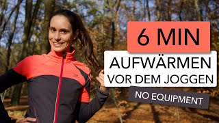 6 MIN RICHTIG AUFWÄRMEN VOR DEM JOGGEN TRAINING LAUFEN [upl. by Damarra282]