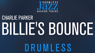 Billies Bounce  Jazz Drumless Backing Track  Composer Charlie Parker [upl. by Leiahtan459]