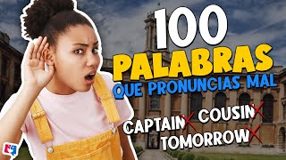 100 palabras que pronunciamos mal en inglés 10091 [upl. by Avi958]