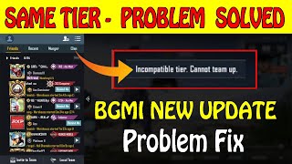 Bgmi  Incompatible Tier Problem Solved  BGMI New Update [upl. by Areivax]