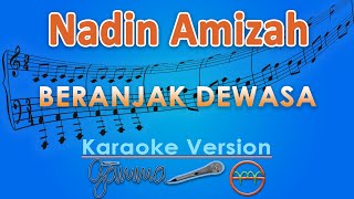 Nadin Amizah  Beranjak Dewasa Karaoke  GMusic [upl. by Bjork]