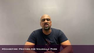 Ceasefire Praying for Valhalla Park Fight your Battles Through Prayer  Ps Julian [upl. by Ahsiea11]